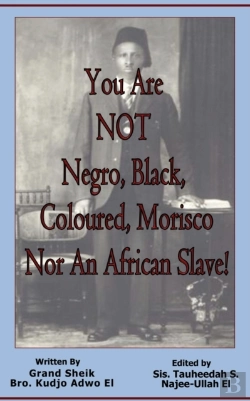 Bertrand.pt - You Are Not Negro, Black, Coloured, Morisco Nor An African Slave!