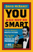 You Are Not So Smart
