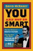 You Are Not So Smart