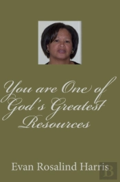 You Are One Of God'S Greatest Resources