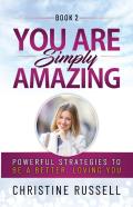 You Are Simply Amazing