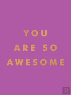 Bertrand.pt - You Are So Awesome