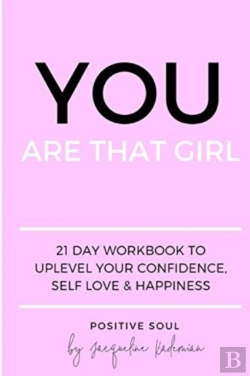 Bertrand.pt - You Are That Girl: 21 Day Workbook To Up