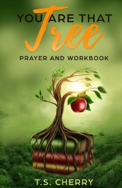Bertrand.pt - You Are That Tree Prayer And Workbook: T
