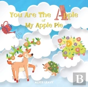 You Are The Apple Of My Apple Pie