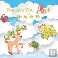 You Are The Apple Of My Apple Pie