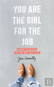 You Are The Girl For The Job