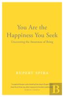 You Are The Happiness You Seek