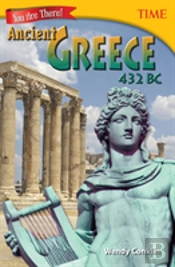 You Are There! Ancient Greece 432 Bc