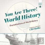 You Are There! World History