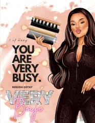You Are Very Busy