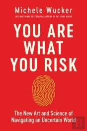 You Are What You Risk
