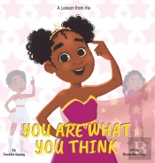 You Are What You Think: A Lesson From Ir