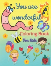 You Are Wonderful Coloring Book For Kids