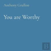 You Are Worthy
