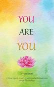 You Are You