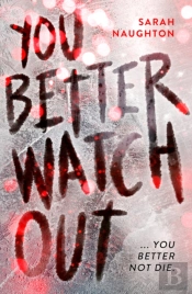 You Better Watch Out