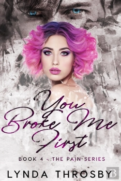 Bertrand.pt - You Broke Me First: Book 4 - The Pain Se