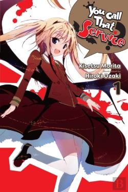 Bertrand.pt - You Call That Service?, Vol. 1 (Light Novel)