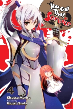 Bertrand.pt - You Call That Service?, Vol. 4 (Light Novel)