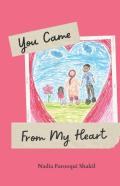 You Came From My Heart