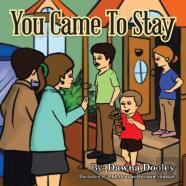 You Came To Stay