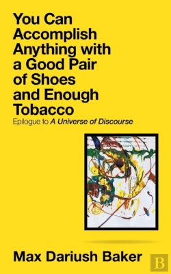 Bertrand.pt - You Can Accomplish Anything With A Good Pair Of Shoes And Enough Tobacco