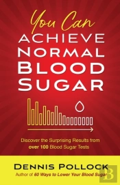 You Can Achieve Normal Blood Sugar