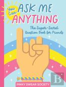 You Can Ask Me Anything