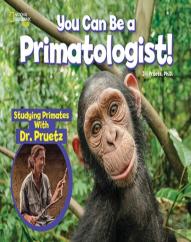 You Can Be A Primatologist