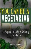 You Can Be A Vegetarian