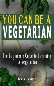 You Can Be A Vegetarian
