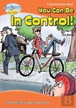 You Can Be In Control!
