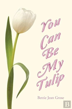Bertrand.pt - You Can Be My Tulip