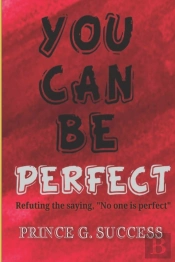 You Can Be Perfect