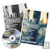 You Can Be Serious! Meeting Jesus Afresh In John'S Gospel