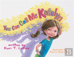 You Can Call Me Katelyn
