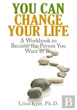 You Can Change Your Life