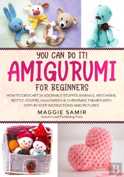 Bertrand.pt - You Can Do It! Amigurumi For Beginners