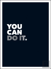 You Can Do It
