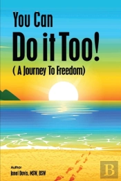 You Can Do It Too!