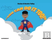 You Can Do It, Too!