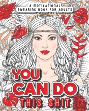 You Can Do This Shit