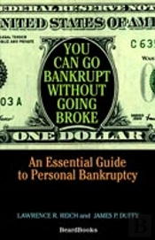 You Can Go Bankrupt Without Going Broke