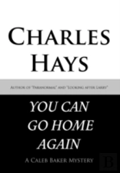 You Can Go Home Again