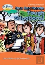 You Can Handle Tough Situations