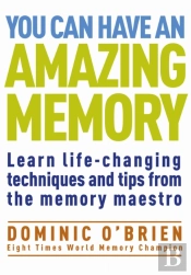 You Can Have An Amazing Memory