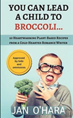 Bertrand.pt - You Can Lead A Child To Broccoli...