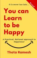 You Can Learn To Be Happy!