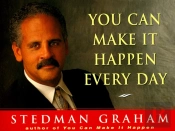 You Can Make It Happen Every Day